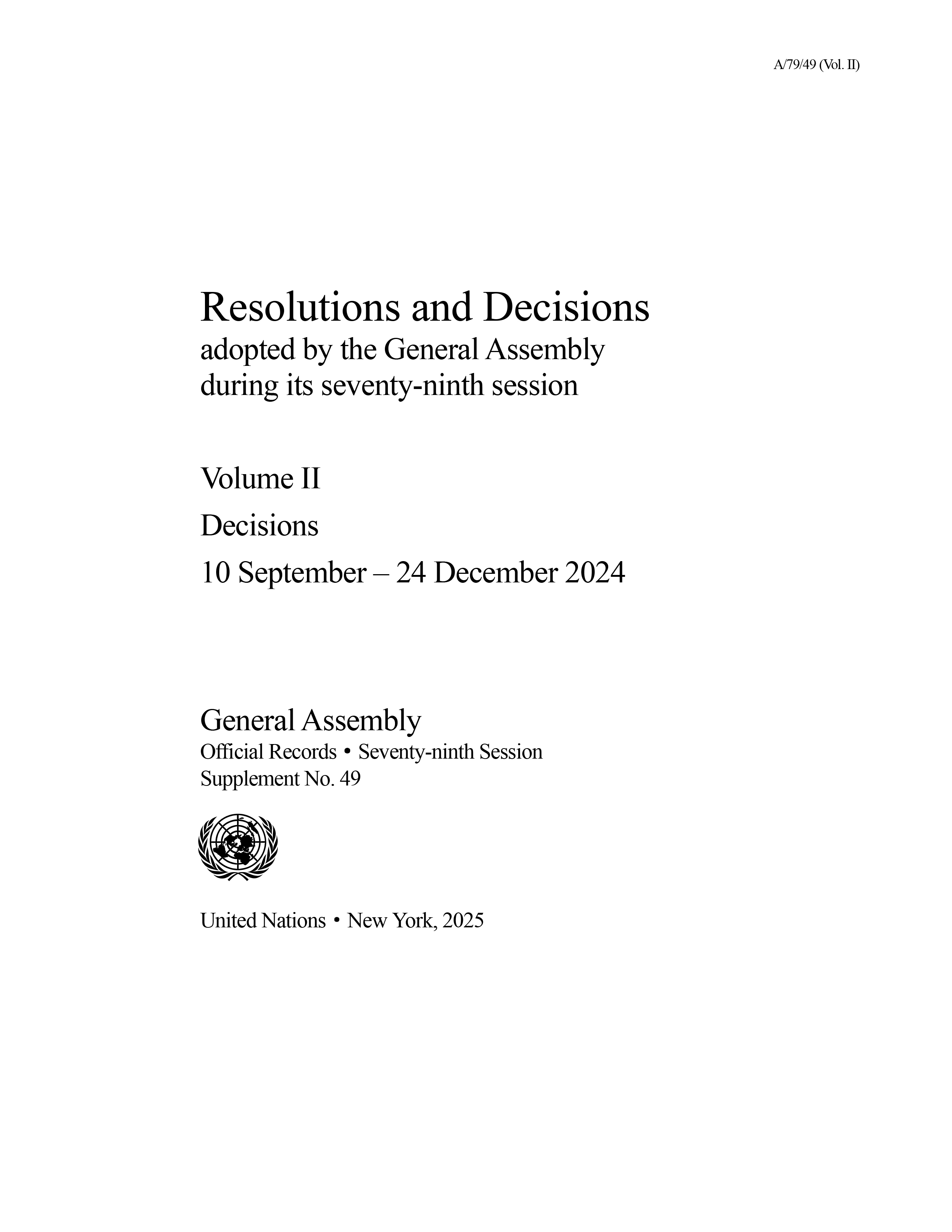 image of Resolutions and Decisions Adopted by the General Assembly During its Seventy-ninth Session: Volume II