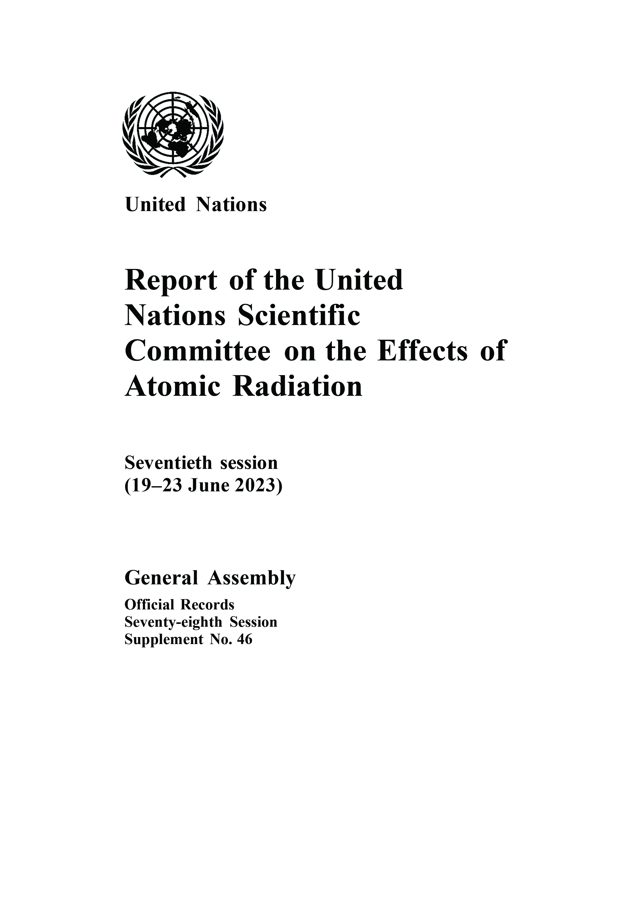 image of Report of the United Nations Scientific Committee on the Effects of Atomic Radiation (UNSCEAR) 2023