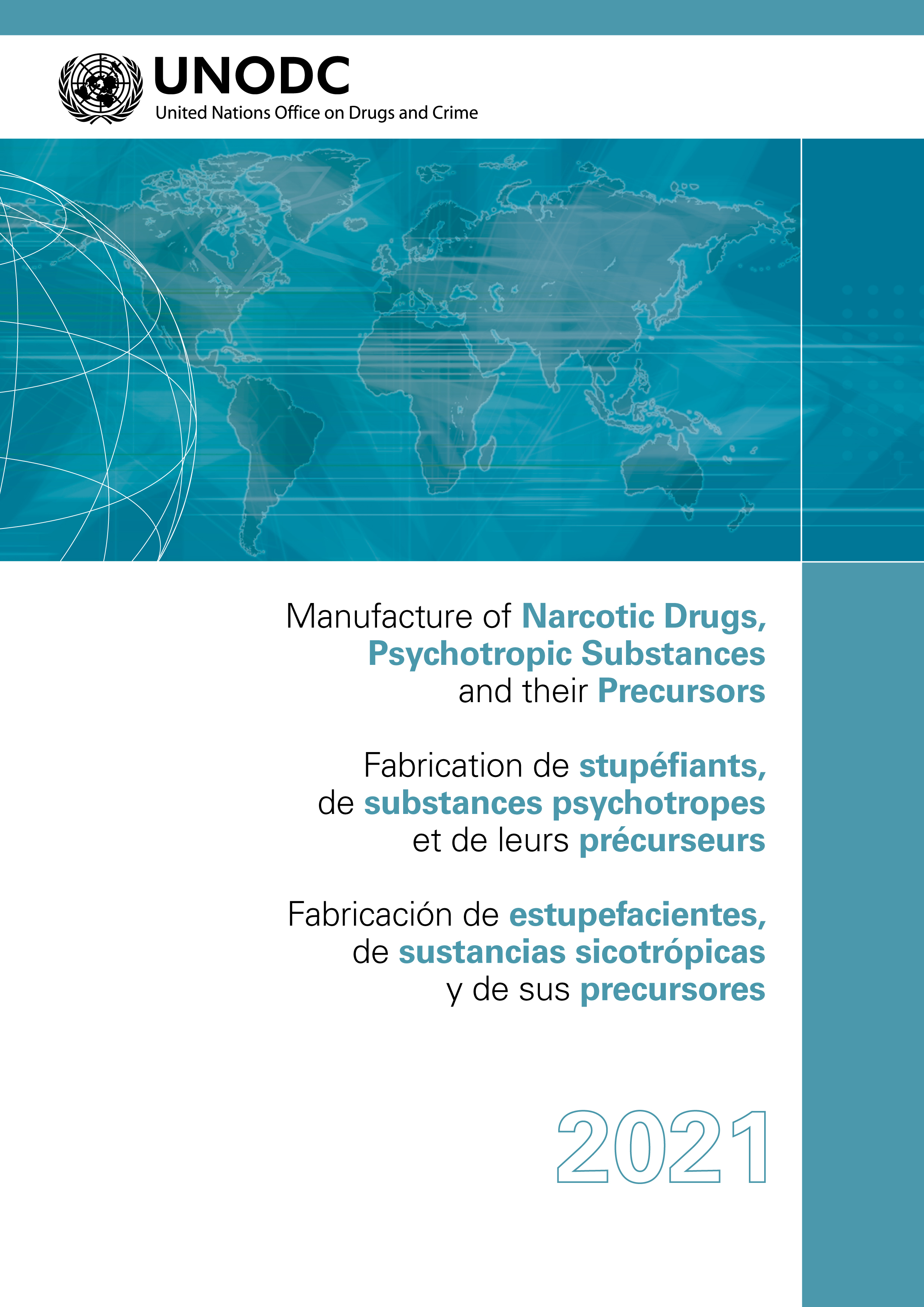 image of Manufacture of Narcotic Drugs, Psychotropic Substances and their Precursors 2021