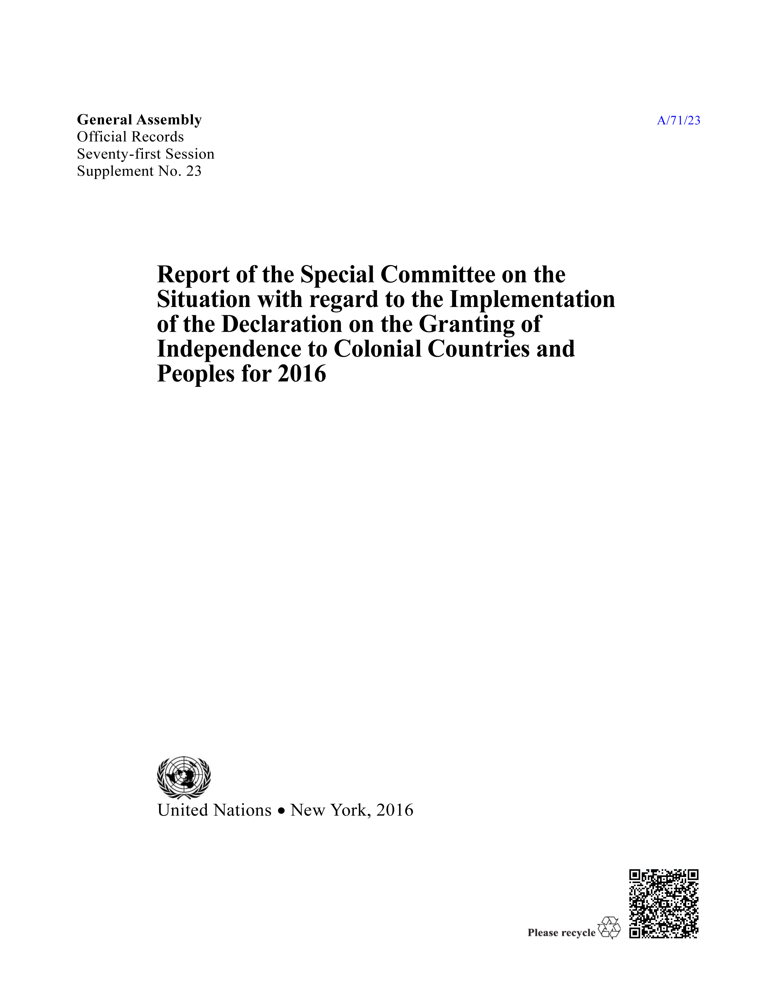 image of Report of the Special Committee on the Situation with regard to the Implementation of the Declaration on the Granting of Independence to Colonial Countries and Peoples for 2016