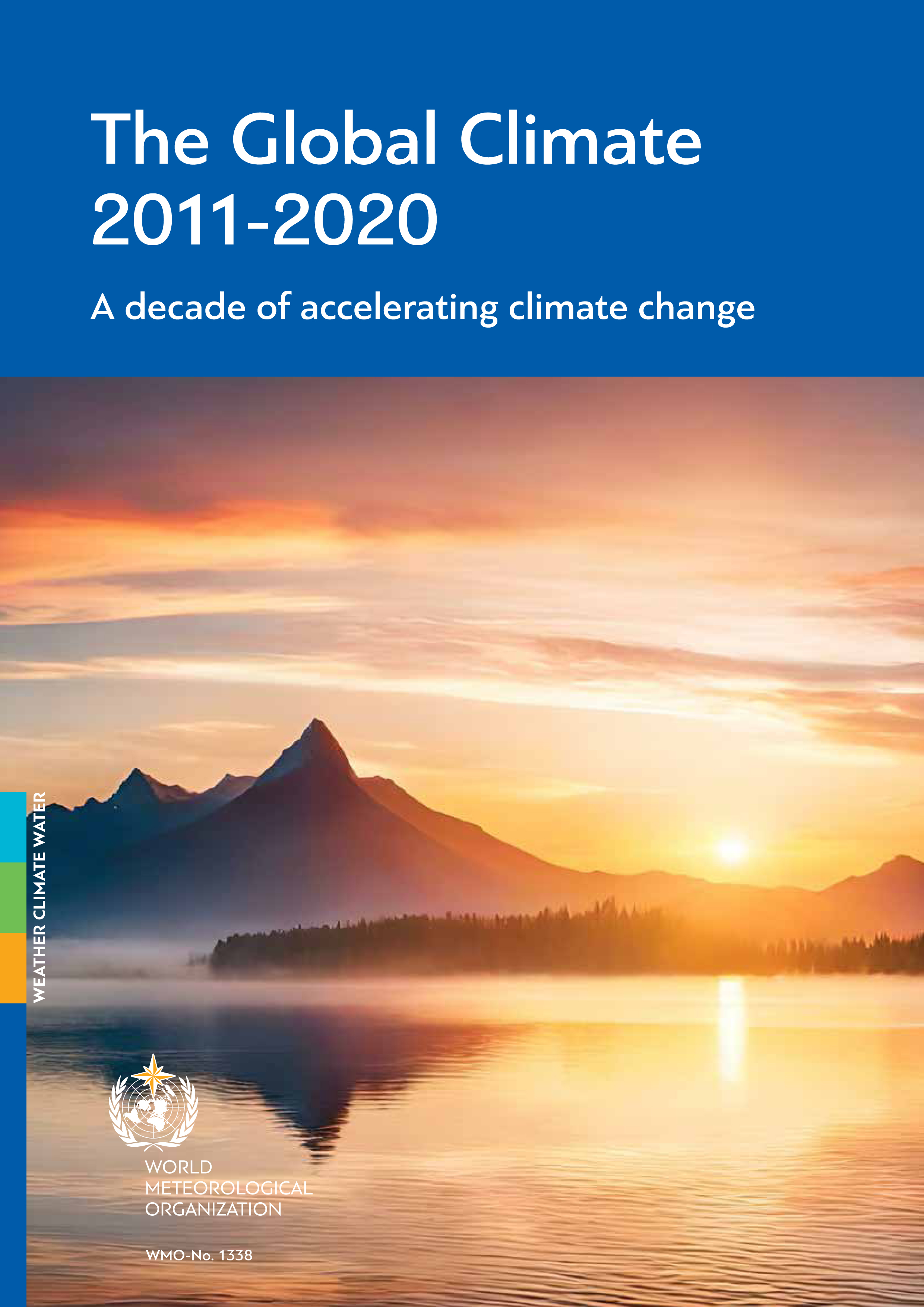 image of The Global Climate 2011-2020: A Decade of Accelerating Climate Change