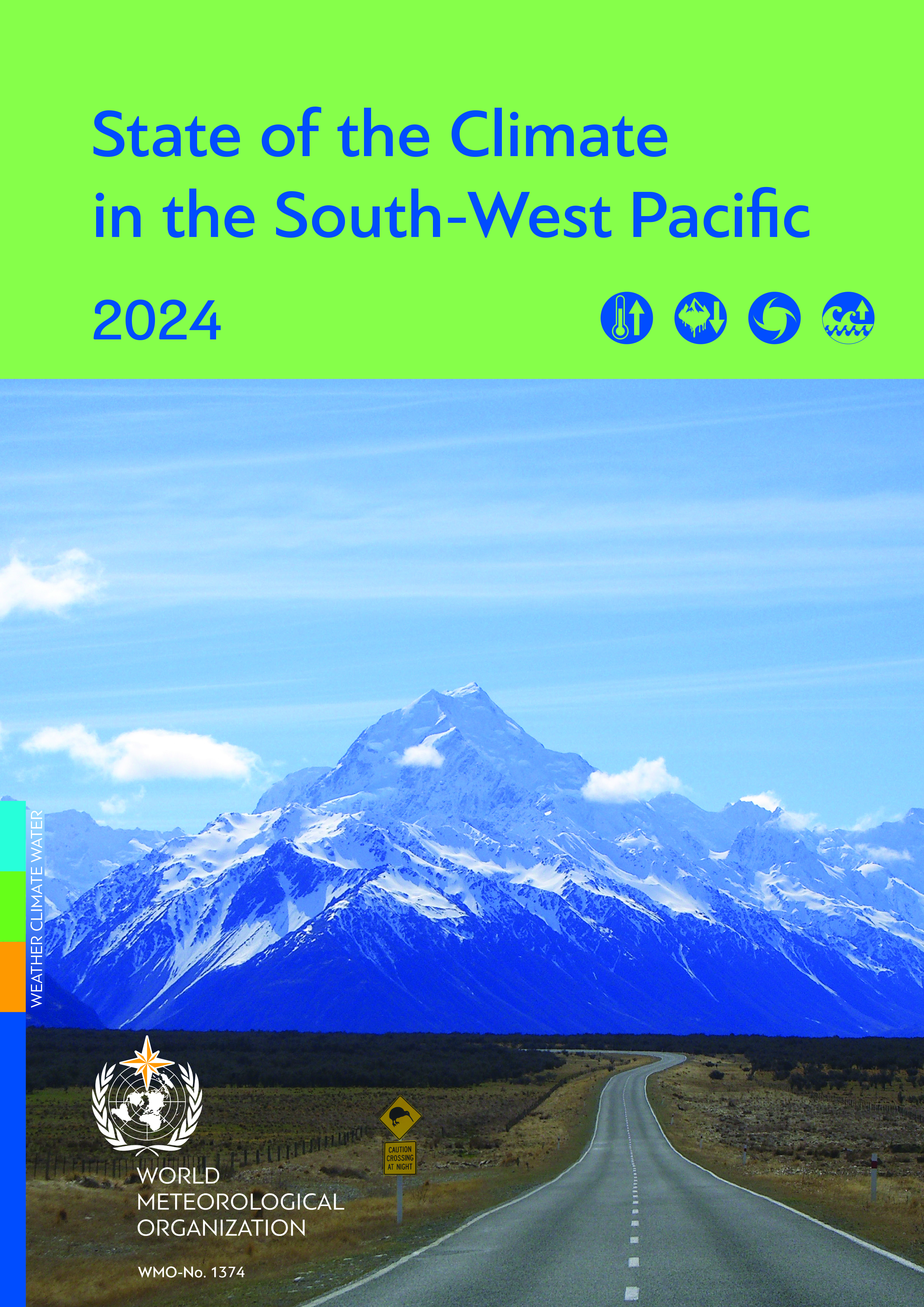 State of the Climate in the South-West Pacific 2024 State of the Climate in the South-West Pacific 2024