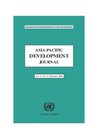 Asia-Pacific Development Journal Vol. 11, No. 2, December 2004