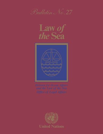 Law of the Sea Bulletin, No. 27