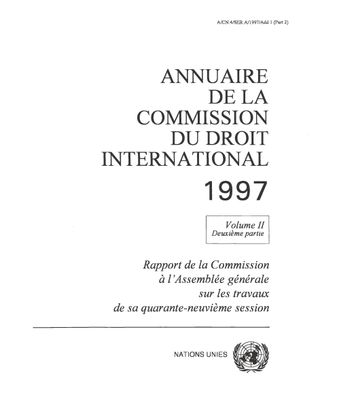 image of Annuaire de la Commission du Droit International 1997, Vol. II, Partie 2