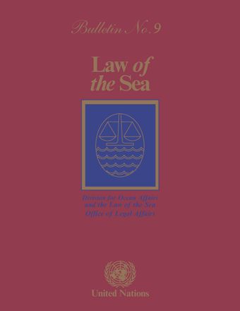 Law of the Sea Bulletin, No. 9