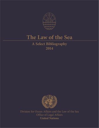 image of The Law of the Sea: A Select Bibliography 2014