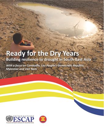 image of Ready for the Dry Years: Building Resilience to Drought in South-East Asia