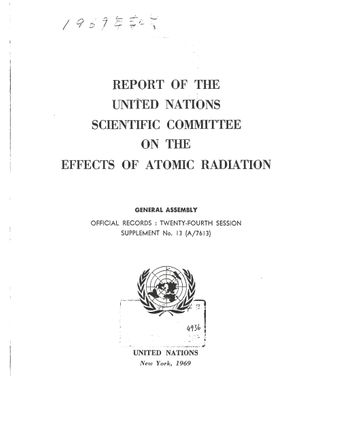 image of Report of the United Nations Scientific Committee on the Effects of Atomic Radiation (UNSCEAR) 1969