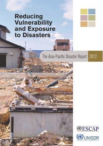 image of The way forward to reducing vulnerability and exposure to disaster risks in Asia and the Pacific