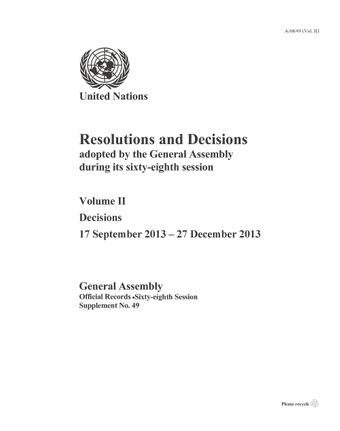 image of Resolutions and decision adopted by the general assembly during its sixty-eighth session: Volume II