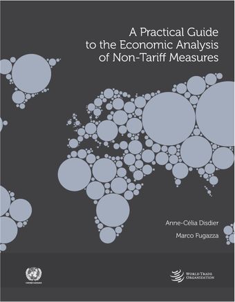 image of A Practical Guide to the Economic Analysis of Non-Tariff Measures