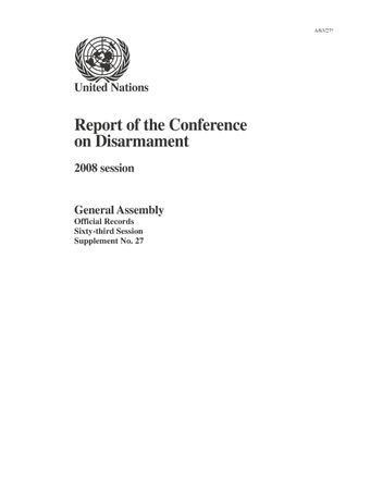 image of Report of the Conference on Disarmament: 2008 Session