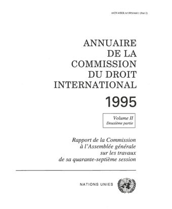 image of Annuaire de la Commission du Droit International 1995, Vol. II, Partie 2