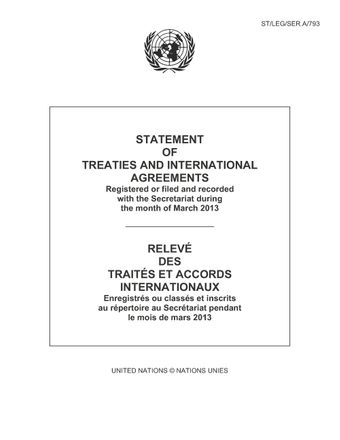image of Relevé des traités et accords internationaux Enregistrés ou classés et inscrits au répertoire au Secrétariat Pendant le mois de mars 2013