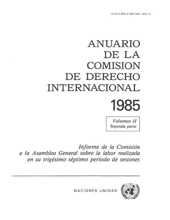 image of Anuario de la Comisión de Derecho Internacional 1985, Vol. II, Parte 2