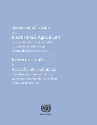image of Treaties and international agreements filed and recorded during the month of February 1952 Nos. 394 to 408