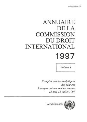 image of Annuaire de la Commission du Droit International 1997, Vol. I