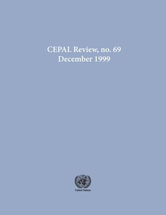 CEPAL Review No. 69, December 1999