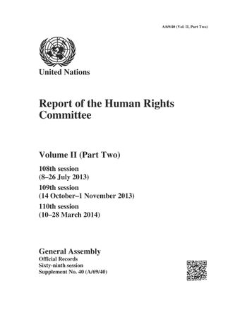 image of Report of the Human Rights Committee Volume II Part 2, 108th session (8–26 July 2013) 109th session (14 October–1 November 2013) 110th session (10–28 March 2014)