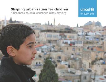 image of Shaping urbanization for children matters
