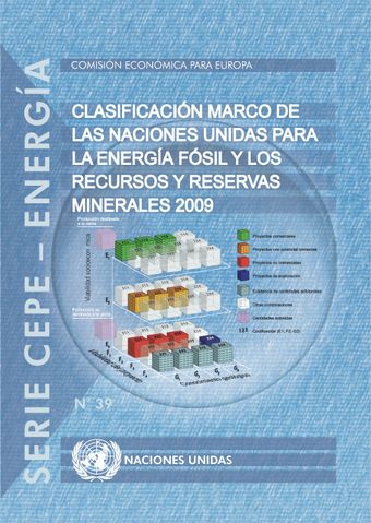 image of Clasificación Marco de las Naciones Unidas para la Energía Fósil y los Recursos y Reservas Minerales 2009