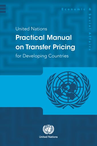image of United Nations Practical Manual on Transfer Pricing for Developing Countries