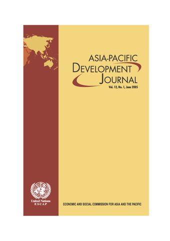 Asia-Pacific Development Journal Vol. 12, No. 1, June 2005