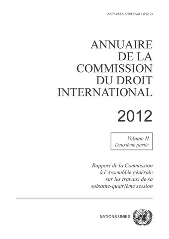 image of Annuaire de la Commission du Droit International 2012, Vol. II, Partie 2