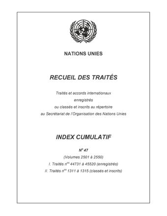 image of Recueil des Traités Index Cumulatif No.47