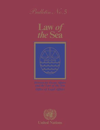 Law of the Sea Bulletin, No. 5