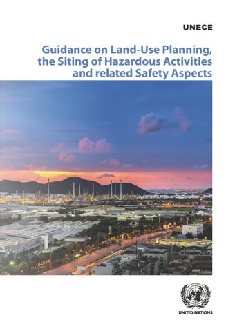 image of Guidance on Land-Use Planning, the Siting of Hazardous Activities and Related Safety Aspects