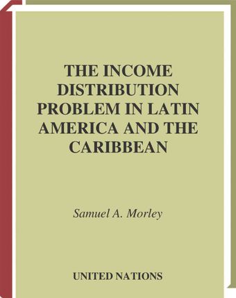 image of The Income Distribution Problem in Latin America and the Caribbean