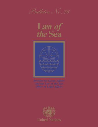 Law of the Sea Bulletin, No. 76