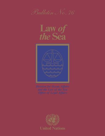 Law of the Sea Bulletin, No. 76