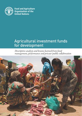 image of Operations, performance and a comparative analysis of agricultural investment funds