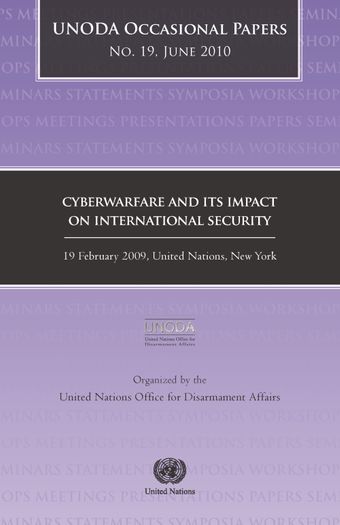 image of UNODA Occasional Papers No.19: Cyberwarfare and its Impact on International Security, June 2010