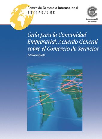 image of Guía para la Comunidad Empresarial Acuerdo General sobre el Comercio de Servicios