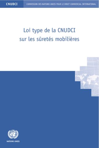 image of Loi Type de la CNUDCI sur les Sûretés Mobilières