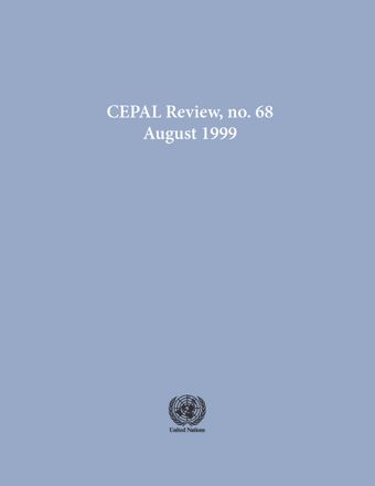 CEPAL Review No. 68, August 1999