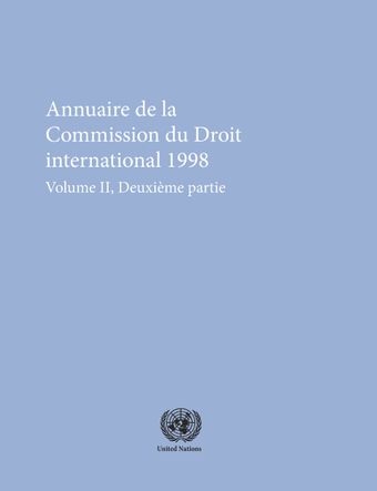image of Annuaire de la Commission du Droit International 1998, Vol. II, Partie 2