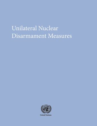 image of Unilateral Nuclear Disarmament Measures