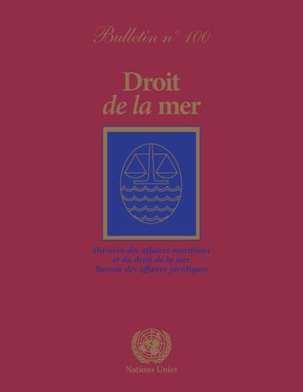 Droit de la mer bulletin, No. 100