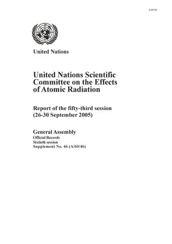 image of Report of the United Nations Scientific Committee on the Effects of Atomic Radiation (UNSCEAR) 2005