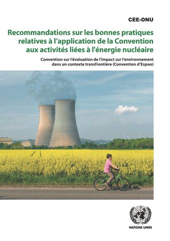image of Recommandations sur les bonnes pratiques relatives à l’application de la Convention aux activités liées à l'énergie nucléaire
