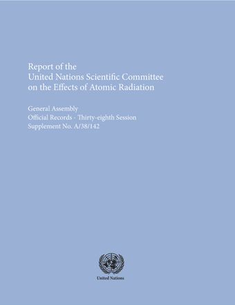 image of Report of the United Nations Scientific Committee on the Effects of Atomic Radiation (UNSCEAR) 1983