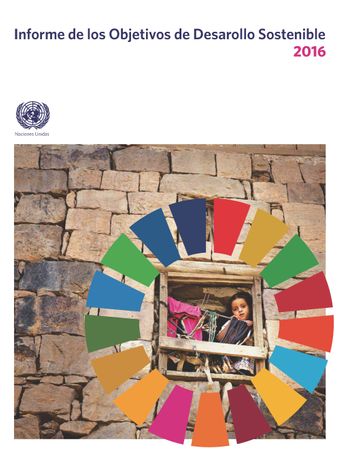 image of Informe de los Objetivos de Desarrollo Sostenible 2016